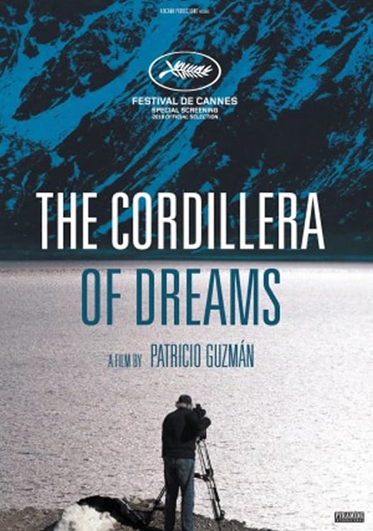 Кордильеры снов (La cordillère des songes), 2019 