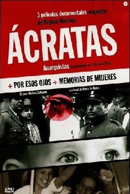 Анархисты (Acratas), 2000 